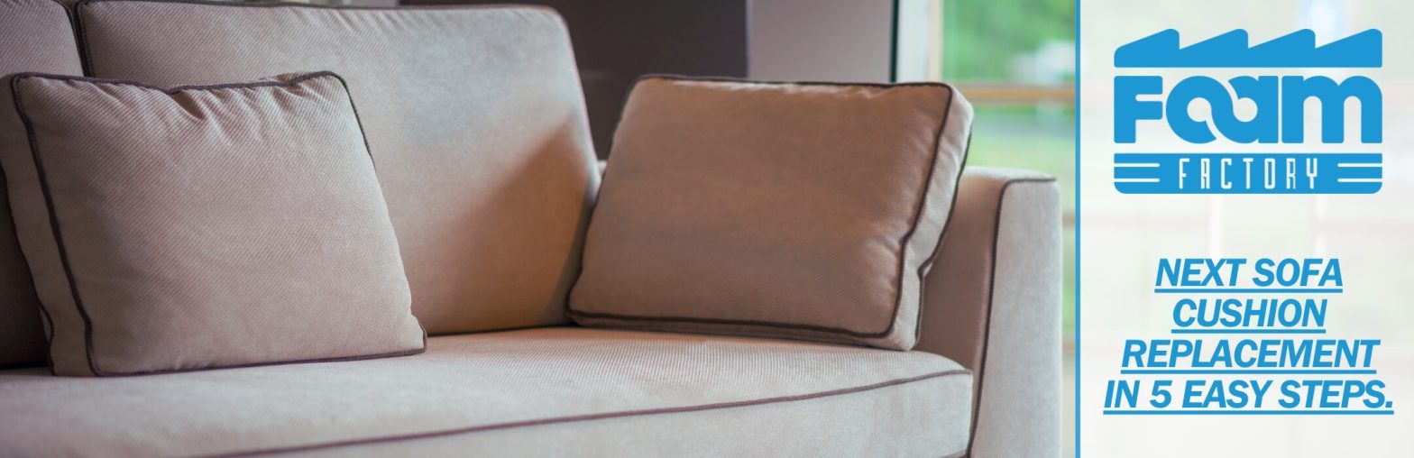 Replacement Next Sofa Cushions Foam